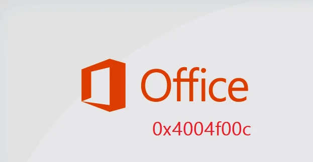 Popravite kodo napake Microsoft Office 0x4004f00c