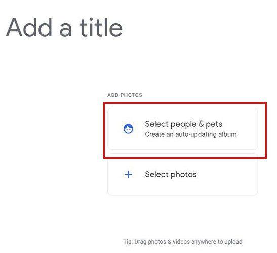 Google Photos: Как да създадете албум въз основа на нечие лице