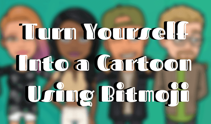 Jak ze sebe udělat karikaturu pomocí Bitmoji