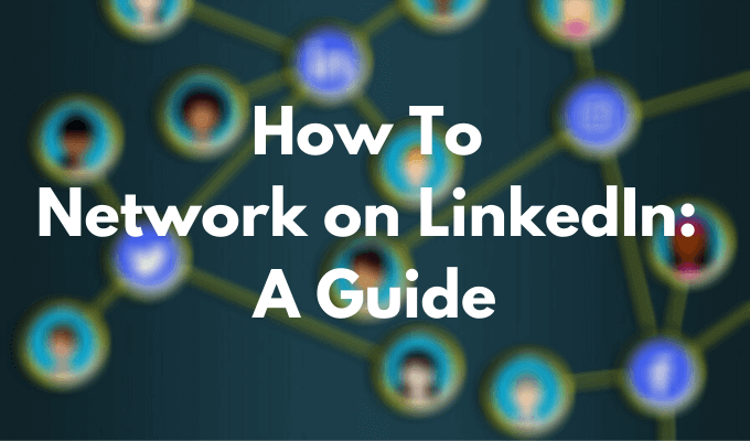 Jak vytvořit síť na LinkedIn: Průvodce