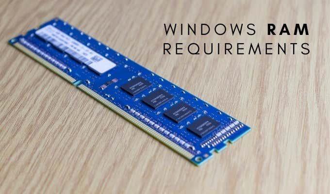 Requisitos de RAM de Windows 10 e Windows 7 - Canta memoria necesitas?