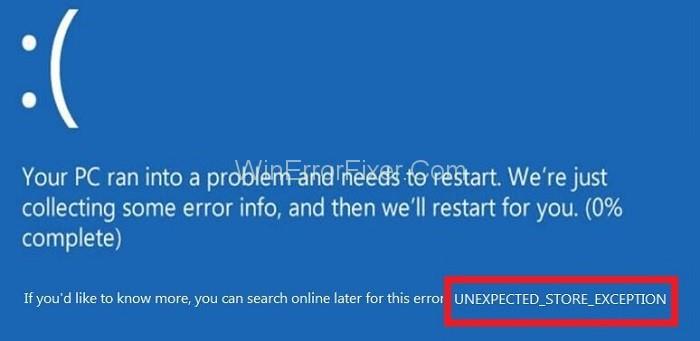 Error d'excepció de botiga inesperat a Windows 10 {Resolt}